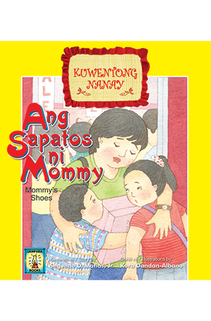 KUWENTONG NANAY - ANG SAPATOS NI MOMMY
